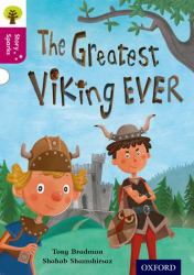 The Greatest Viking Ever : Oxford Reading Tree Story Sparks: Oxford Level 10
