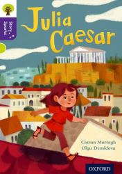 Oxford Reading Tree Story Sparks: Oxford Level 11 Julia Caesar