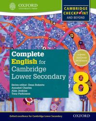 Complete English for Cambridge Lower Secondary  : For Cambridge Checkpoint and Beyond