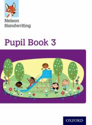 Nelson Handwriting: Year 3-Primary 4 Pupil Book Pack Of 15