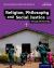 Religion, Philosophy and Social Justice : Through Christianity