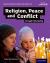 Religion, Peace and Conflict Through Christianity : GCSE Religious Studies for Edexcel B
