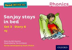 Read Write Inc. Phonics: Pink Set 3 Story 6 Sanjay Stays in Bed