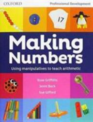 Making Numbers : Using Manipulatives to Teach Arithmetic