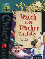 Watch Your Teacher Carefully