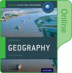 IB Geography Online Course Book: Oxford IB Diploma Programme Bk. 1