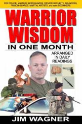 Warrior Wisdom : In One Month