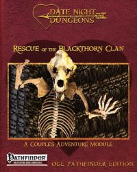 Rescue of the Blackthorn Clan : A Couple's Adventure Module: OGL Pathfinder Edition