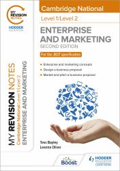 Enterprise and Marketing : My Revision Notes Level 1/Level 2 Cambridge National in Enterprise and Marketing