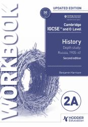 Cambridge IGCSE and o Level History Workbook 2A - Depth Study: Russia, 1905-41 2nd Edition