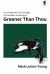 Greener Than Thou : Surviving the Toxic Sludge of Canadian Eco-Politics