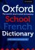 Oxford School French Dictionary