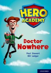 Hero Academy: Oxford Level 11, Lime Book Band Doctor Nowhere