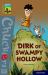 Oxford Reading Tree TreeTops Chucklers: Oxford Level 18 Dirk of Swampy Hollow Oxford Reading Tree TreeTops Chucklers: Oxford Level 18 Dirk of Swampy Hollow