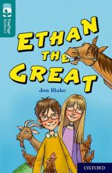Oxford Reading Tree TreeTops Reflect: Oxford Level 16 Ethan the Great