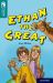 Oxford Reading Tree TreeTops Reflect: Oxford Level 16 Ethan the Great