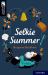 Oxford Reading Tree TreeTops Reflect: Oxford Level 20 Selkie Summer