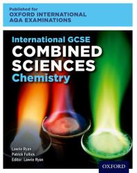 International GCSE Combined Sciences Chemistry : Student Book