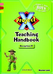 Project X: Reception/P1: Teaching Handbook : Reception/P1 Teaching Handbook