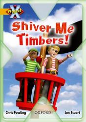 Shiver Me Timbers