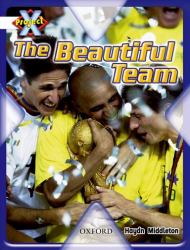 Working as a Team : The Beautiful Team