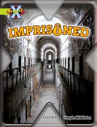 Project X: Lime: Trapped: Imprisoned : Trapped Imprisoned