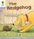 Oxford Reading Tree: Stage 1: Wordless Stories B: Hedgehog