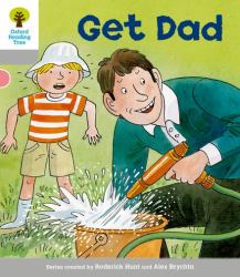Oxford Reading Tree: Stage 1: More First Words: Get Dad