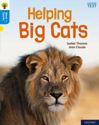 Oxford Reading Tree Word Sparks: Level 3: Helping Big Cats : Level 3 Helping Big Cats