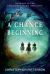 A Chance Beginning : Book One of the Shadow's Fire Trilogy