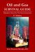 Oil and Gas Survival Guide : Handover Notes for the Next Generation