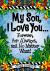 My Son, I Love You... Forever, for Always, and No Matter What!