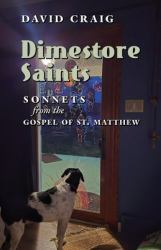 Dimestore Saints : Sonnets from the Gospel of St. Matthew