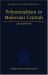 Polymorphism in Molecular Crystals