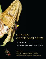 Genera Orchidacearum Volume 5 : Epidendroideae (Part II)