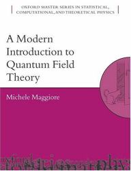 A Modern Introduction to Quantum Field Theory