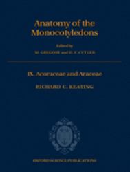 The Anatomy of the Monocotyledons Vol. 9