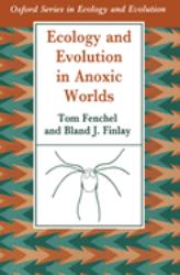Ecology and Evolution in Anoxic Worlds