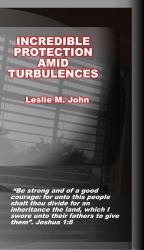 Incredible Protection : Amid Turbulences