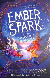 Ember Spark and the Thunder of Dragons