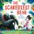 The Scarediest Bear The Scarediest Bear