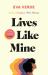 Lives Like Mine Lives Like Mine