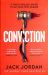 Conviction : The New Pulse-Racing Thriller from the Author of DO NO HARM Conviction : The New Pulse-Racing Thriller from the Author of DO NO HARM