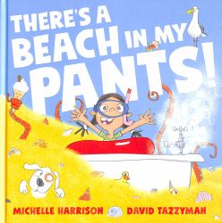 There's a Beach in My Pants!