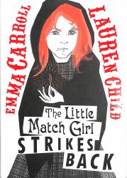 The Little Match Girl Strikes Back