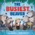 The Busiest Beaver : From the Creators of the Littlest Yak