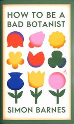 How to Be a Bad Botanist