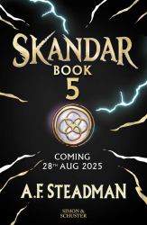 Skandar and the Spirit War : Unmissable Finale to the Adventure Series That Everyone Is Talking About!