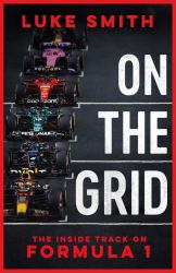 On the Grid : Life Inside Formula One
