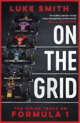 On the Grid : The Inside Track on Formula One